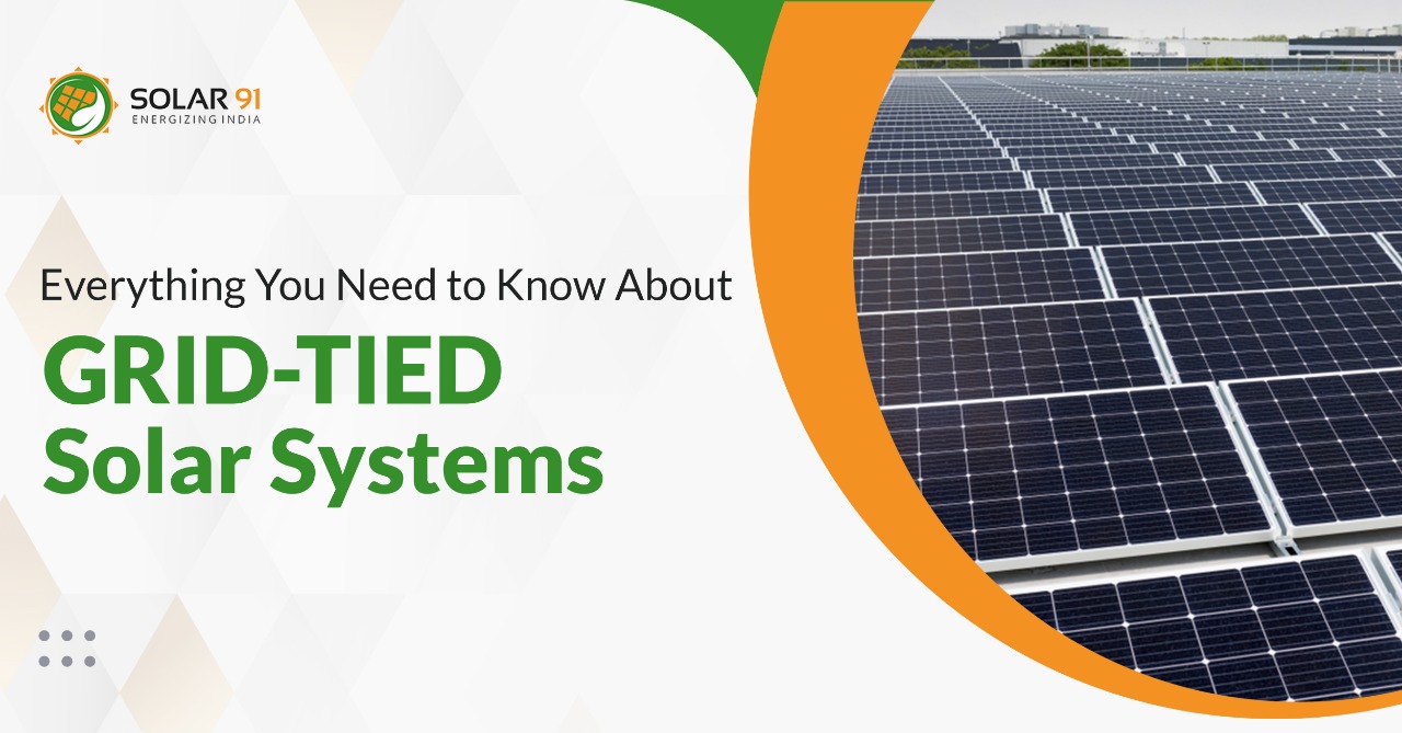 Everything You Need to Know About Grid-Tied Solar Systems